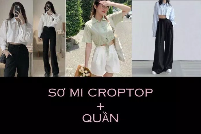 Lựa chọn tuyệt vời khi phối đồ với áo sơ mi croptop (Ảnh: Internet)